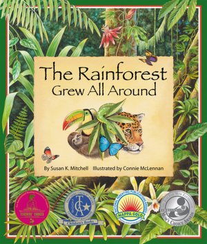 The Rainforest Grew All Around Book- Kid World Citizen