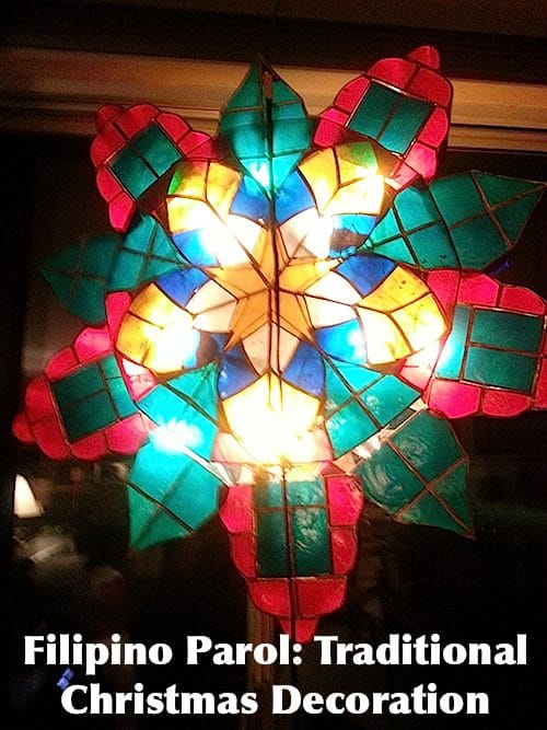 Christmas in the Philippines parol decoration- Kid World Citizen